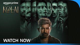 Kolai - Watch Now | Vijay Antony, Ritika Singh, Meenakshi Chaudhary | Prime Video India