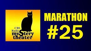 CBS RADIO MYSTERY THEATER (MARATHON #25)