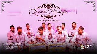 Qavvali Mahfil: Saami Brothers