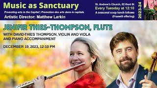 Jenifir & David Thies-Thompson: flute, violin & viola | December 19, 2023 (Music as Sanctuary)