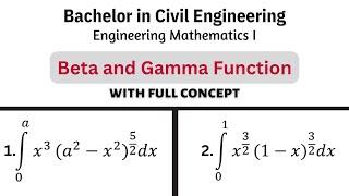 Beta Gamma Function with full concept | Engineering Mathematics I | Bachelor in Civil Engineering #1