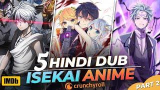 TOP 5 NEW HINDI DUBBED ISEKAI ANIME SERIES IN 2025 PART 2