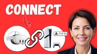 How to Connect Your Meta Quest 3 to PS5 | Play PS5 Games on Quest 3 VR | Easy Setup Guide