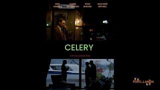 Celery | Port_Landia (Short Movie)