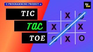 Tic Tac Toe | C Programming Mini-Project | Beginners tutorial