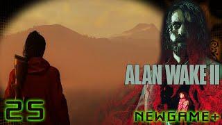 Over the River and Through the Woods (NewGame+) - Alan Wake II #25