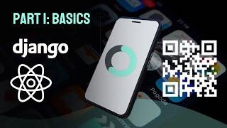 React Native with Django | Part 1: React Native setup, basic components, stack navigation