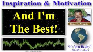 I Am Richard McKim! - Music Affirmations - Inspiration - Motivation - By Richard Lee McKim Jr.
