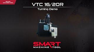 Smart Machine Tool VTC 16/20R Turning Demo