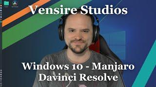 Windows 10 - Manjaro Dual Boot for Davinci Resolve