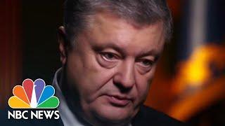 Poroshenko : ‘Please, Get Out From Ukraine, Mr. Putin’ | NBC News