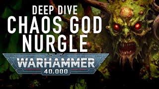 Warhammer 40K Deep Dive Nurgle #warhammer40klore