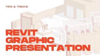 Master Graphic Presentation in Revit