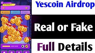 Yescoin Airdrop Listing Date | Yescoin Airdrop Claim And Withdrawal | Yescoin Airdrop Prediction