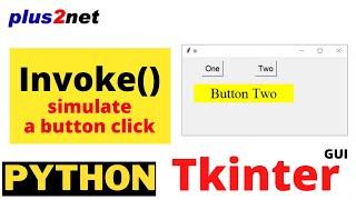 Tkinter invoke() to simulate click event of a button without actually clicking the same