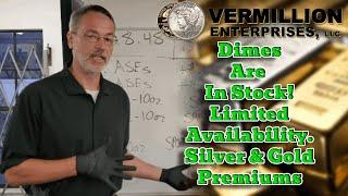 FL Coin Shop Silver & Gold Premiums | Limited Supply of Dimes Available! Silver Stackers Must Watch