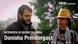 Speciale. Intervista a Donisha Prendergast. Di Sergio Palomba