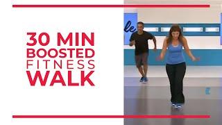 30 Minute Boosted Fitness Walk | Walk at Home