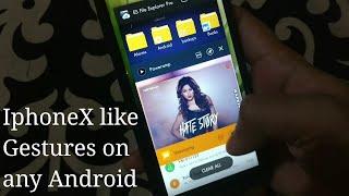IphoneX Gestures on any Android phone