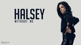 Halsey-Without me