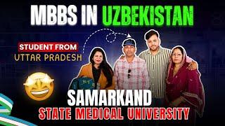 MBBS in Uzbekistan Is Good Option? Samarkand State Medical University | Indian Student Feedback