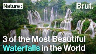 3 of the Most Beautiful Waterfalls in the World