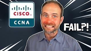 4 Reasons You WILL FAIL The New CCNA!