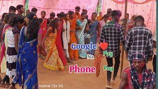 Na Phone Pay Na Google Pay Thet Nagpuri Chain dance Video