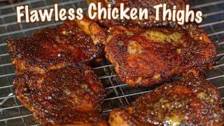 Flawless Chicken Thighs Every Single Time