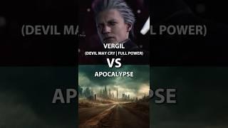 Vergil (Devil May Cry) VS Apocalypse Event | Inspired by @capeditz219 #vsbattle #deathbattle