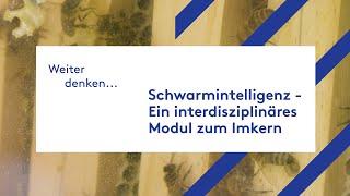 Schwarmintelligenz – Ein interdisziplinäres Modul zum Imkern