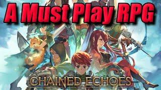 Chained Echoes Critique - A Must Play RPG