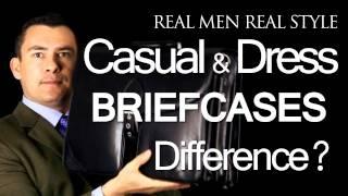 Men's Leather Briefcases - Difference Between Casual & Dress Business Briefcase - Leather Bag Advice