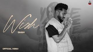 WISH ( Official Video ) - Shah Feat Simren Lahor | Punjabi Song 2024 | Punk Records | Hopee