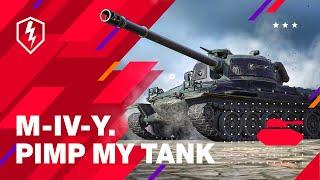 WoT Blitz. Pimp My Tank. Episode 3. M-IV-Y