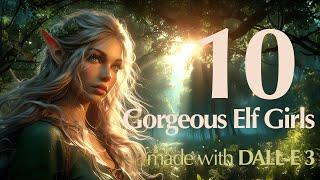 10 gorgeous elf girls ️