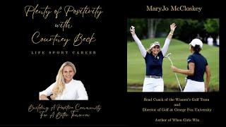 MaryJo McCloskey, Director of Golf at George Fox University and Author of When Girls Win