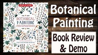 Book Review & Demonstration of Botanical Painting Art Book