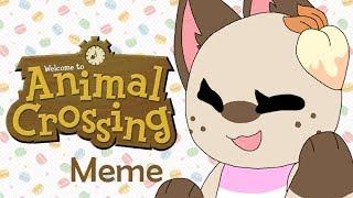 Animal Crossing Meme  P.C.