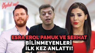 Esra Erol Pamuk ve Serhat Bilinmeyenleri İLK KEZ Anlattı! | Gıybet mi? #51