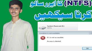 How to solve NTFS error in local disk of computer