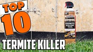 Best Termite Killer In 2024 - Top 10 New Termite Killers Review