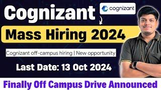 Cognizant Mass Hiring 2024 | Finally Off Campus Hiring Announced | BE/BTECH Hiring | Salary:- 4 LPA