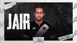 Jair | Novo Reforço do Vasco | Lances e Gols