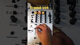 Dj Mixer Short Trick for bass puch.. #dj #mixer #shorts #shortvideo #viral #india