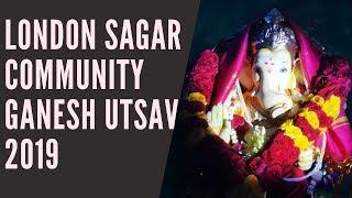 London Sagar Community - Ganesh Utsav 2019