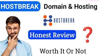 Hostbreak domain and hosting honest review  || worth it or not price domain hosting full review