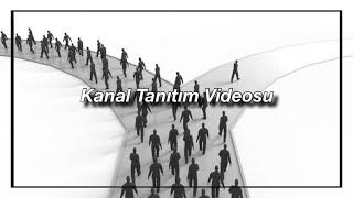 Kanal Tanıtım Videosu