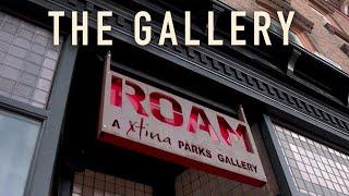 Ep. 16: The Gallery | ROAM with Xtina Parks