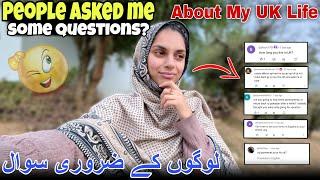 People asked me some Questions | لوگوں کے ضروری سوال | About my UK  Life | Kv Family |